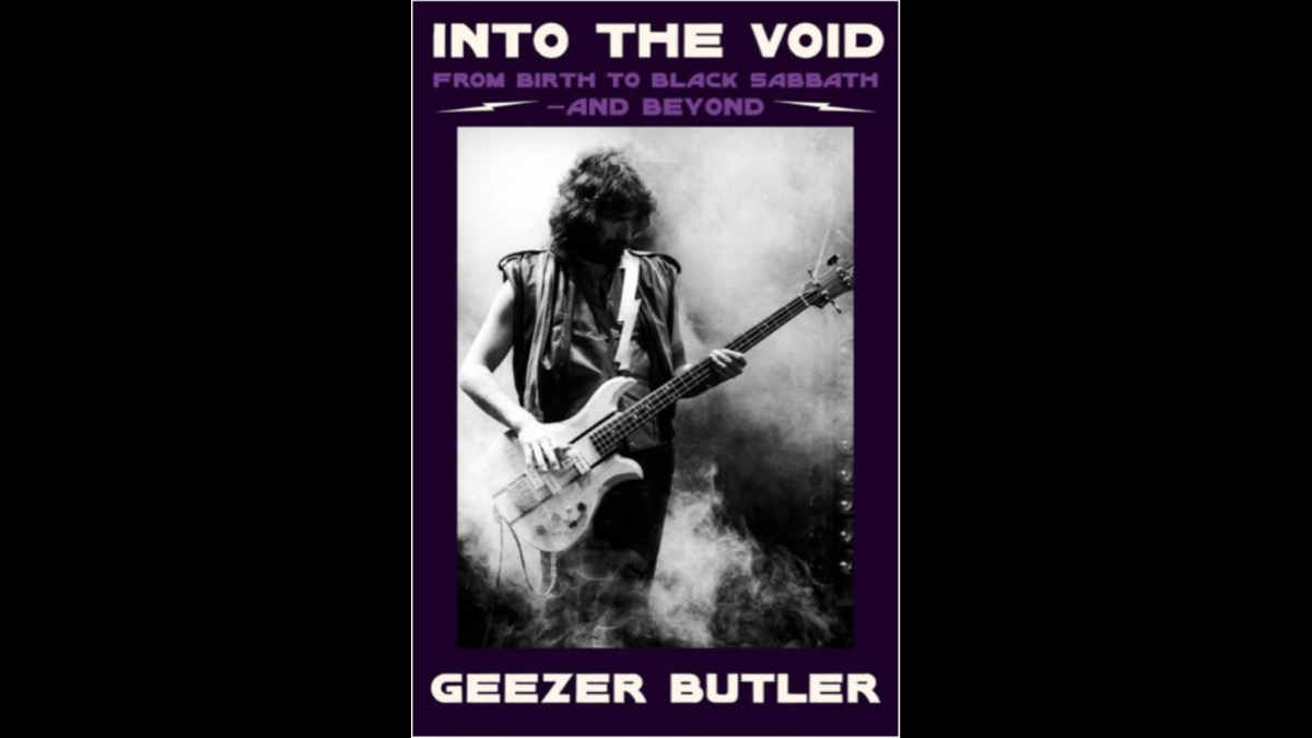 Geezer Butler's 'INTO THE VOID: From Birth to Black Sabbath-And Beyond' Coming To Paperback