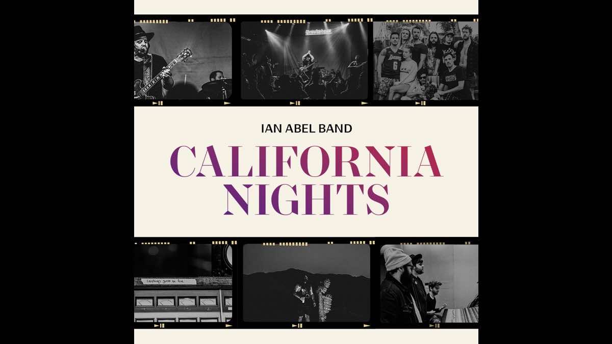 Singled Out: Ian Abel Band's California Nights