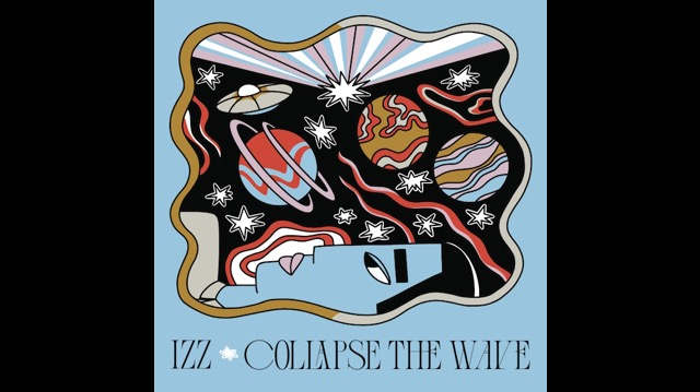 Prog Rock Ensemble IZZ Announce New Album 'Collapse the Wave'