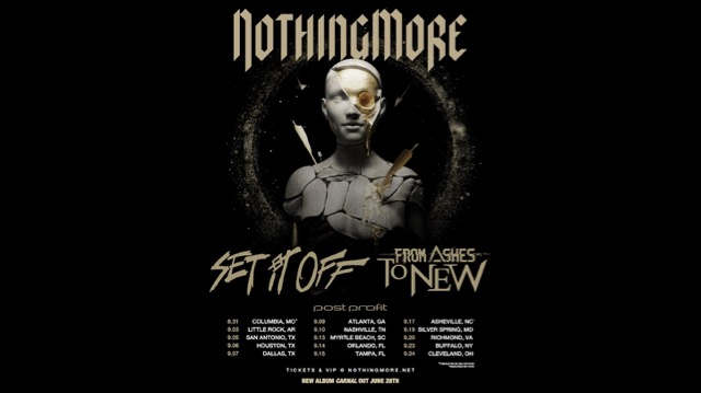 Nothing More, Set it Off, From Ashes To New, Post Profit Summer Tour