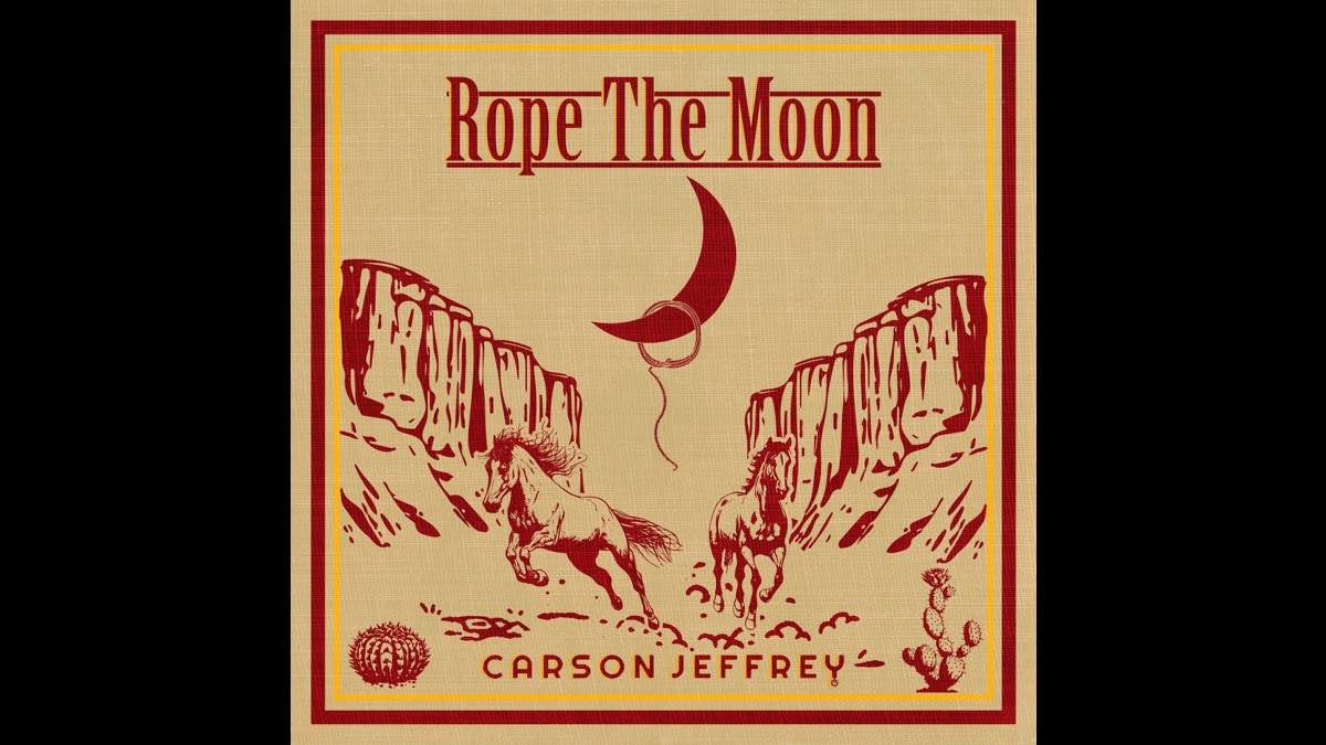 Carson Jeffrey Streams 'Rope The Moon'