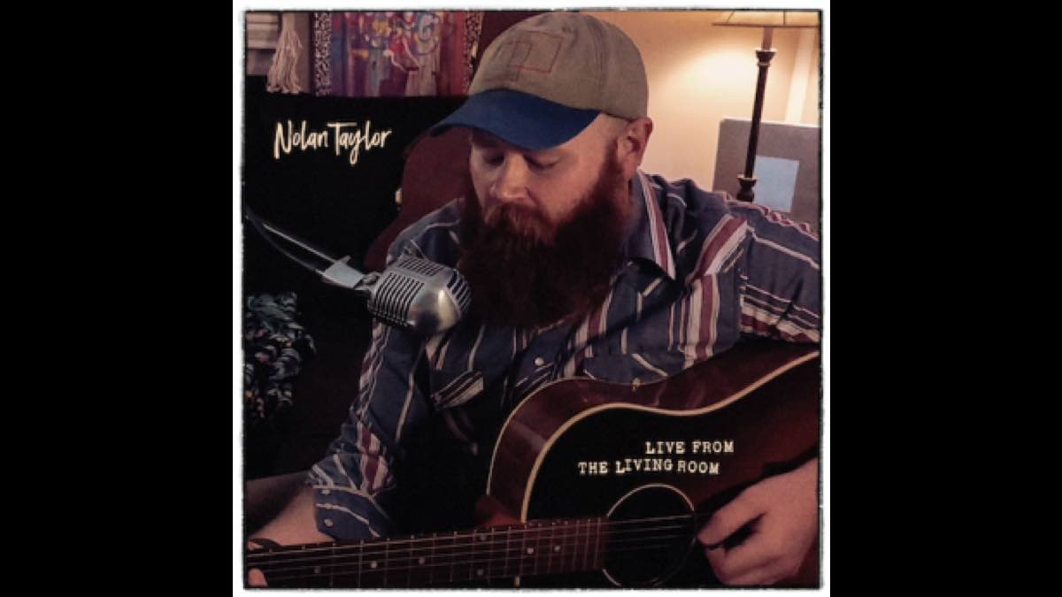 Nolan Taylor Goes Live From The Living Room With New EP