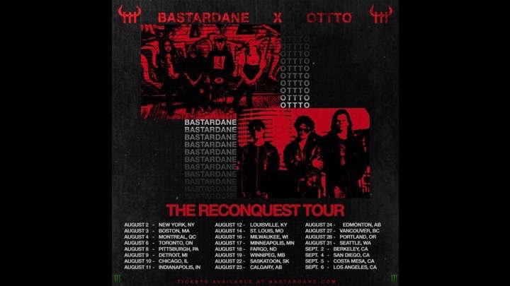 Bastardane & OTTTO Team Up For The Reconquest Tour