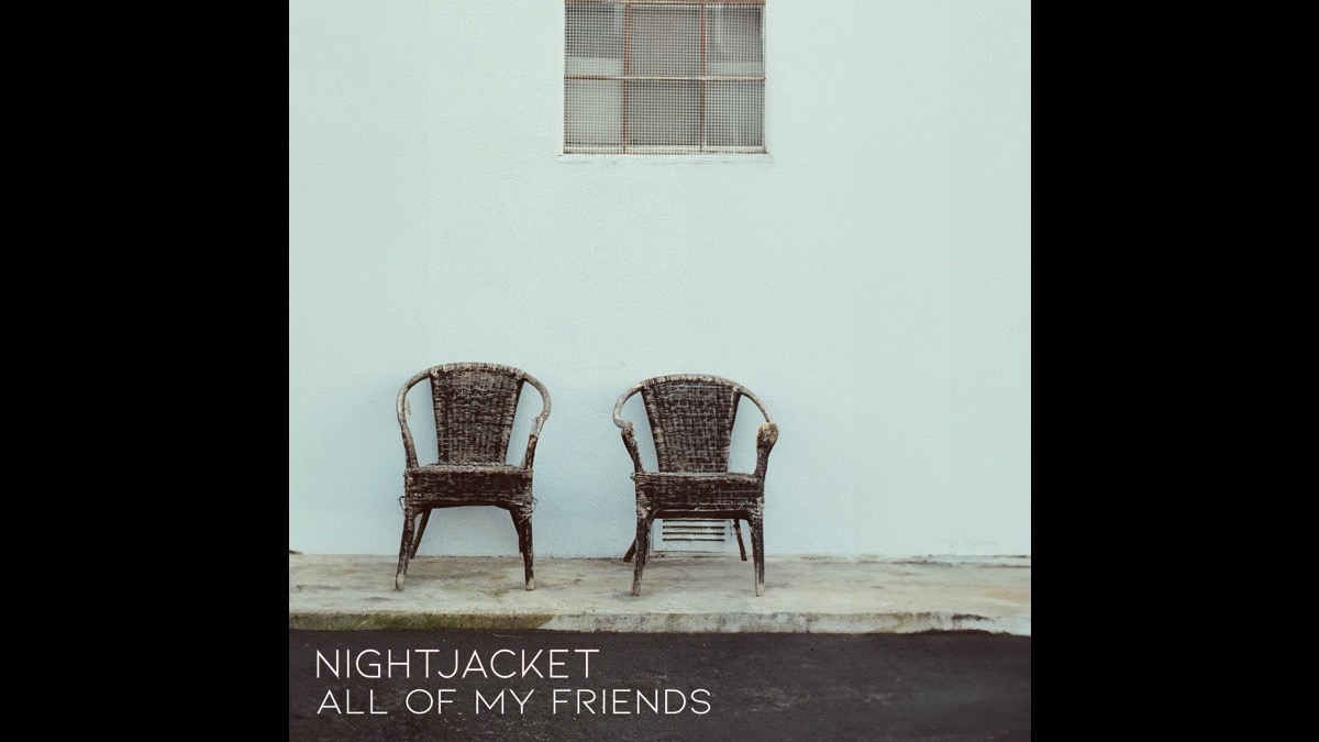 Singled Out: Nightjacket's All Of My Friends