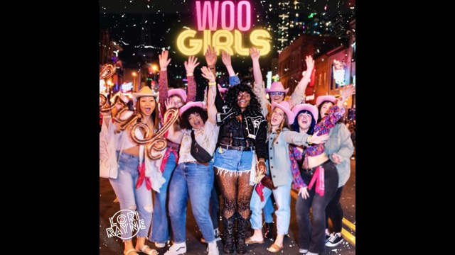 Lori Rayne Aims For New Anthem With 'Woo Girls'