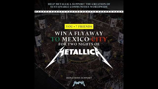 Win Metallica Mexico City Trip With Seven Of Your Friends