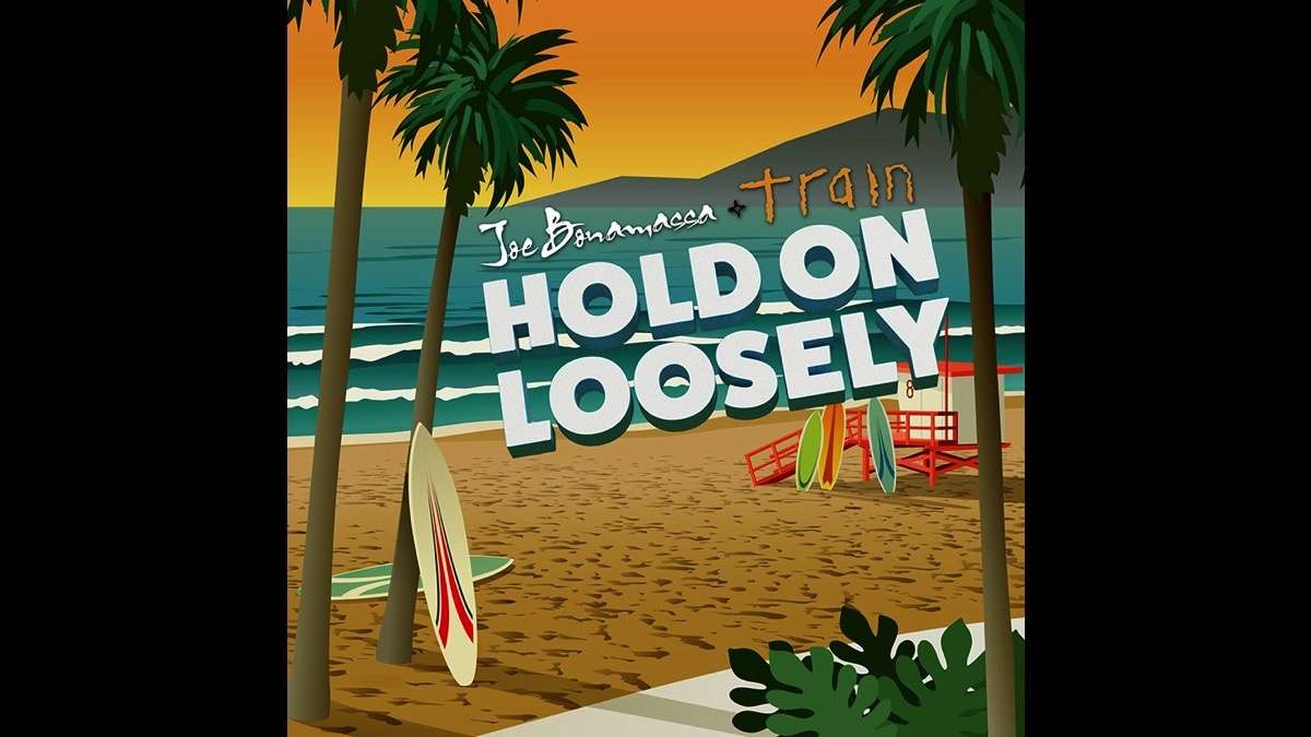 Joe Bonamassa And Train Team Up For 'Hold On Loosely'