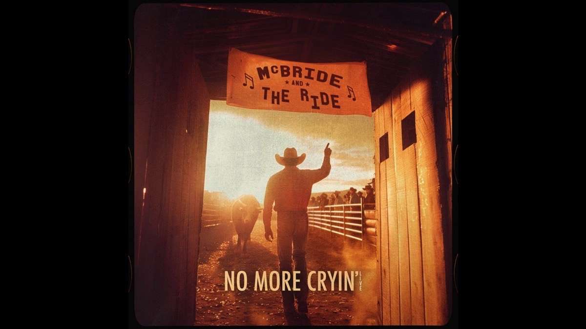 McBride & The Ride Share New Version Of No More Cryin'