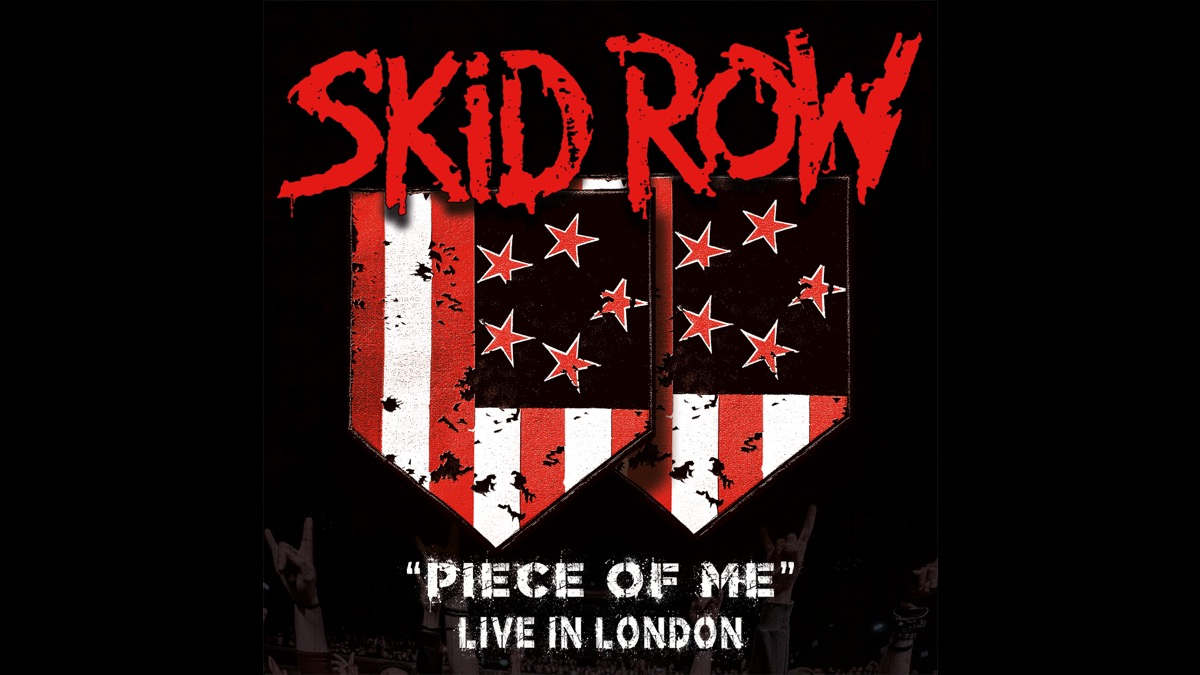 Skid Row Share 'Piece of Me' From Live In London Package