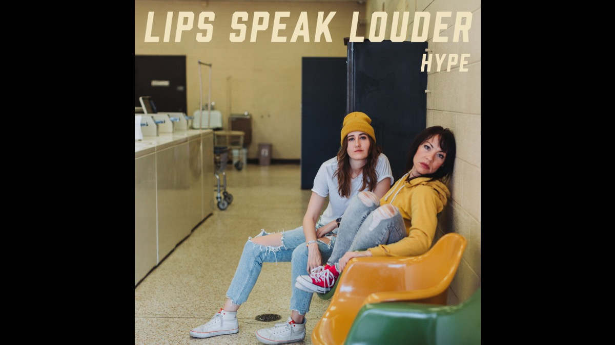 Nashville Alt-Rock Duo Lips Speak Louder Deliver 'Hype'