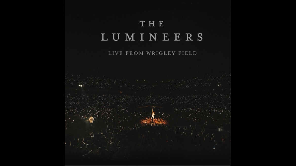 The Lumineers Share Video For 'Sleep On The Floor' From Live From Wrigley Field Album