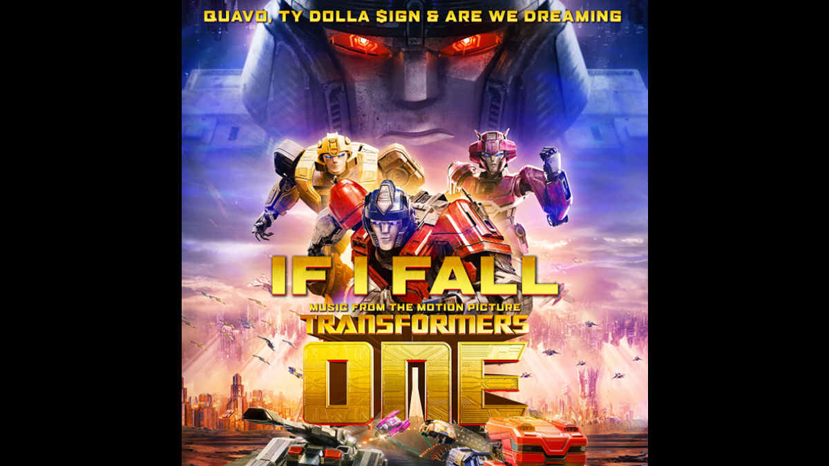 Quavo, Ty Dolla $ign, and ARE WE DREAMING Team For 'If I Fall' For Transformers One