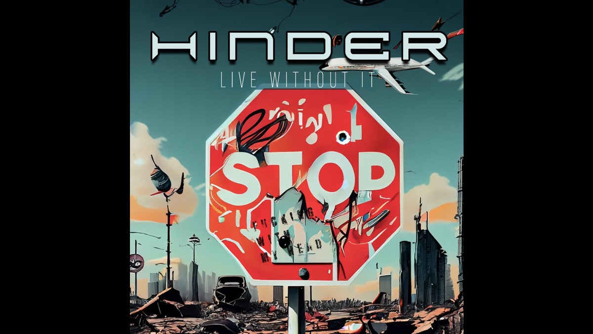 Hear Hinder's New Song 'Live Without It'