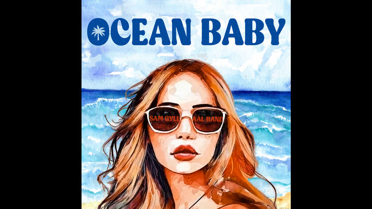 Singled Out: Sam Gyllenhaal Band's Ocean Baby