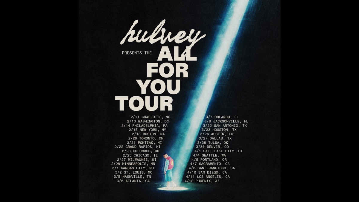 Hulvey Presents: The All For You Tour Announced