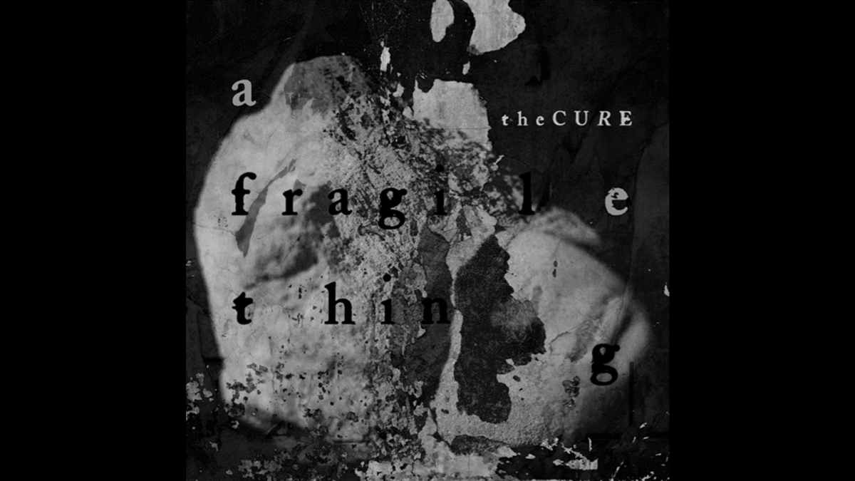 The Cure Share New Song 'A Fragile Thing'