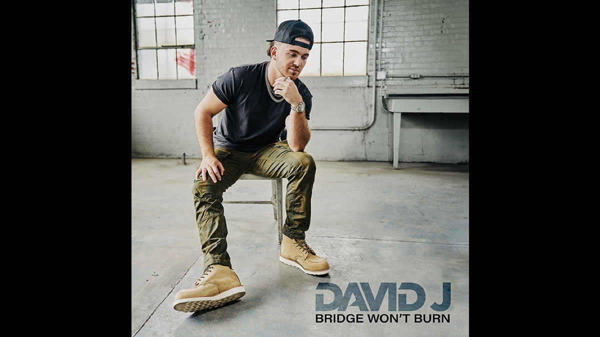 David J Shares New Single 'Bridge Won't Burn'