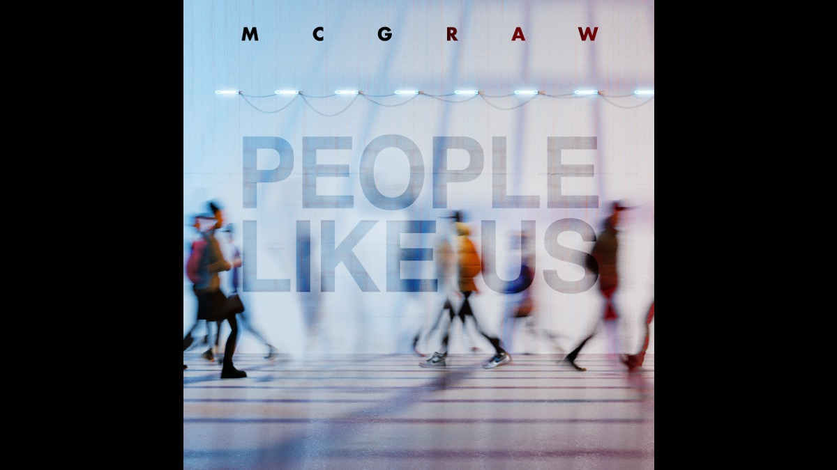 Tim McGraw Delivers New Single 'People Like Us'