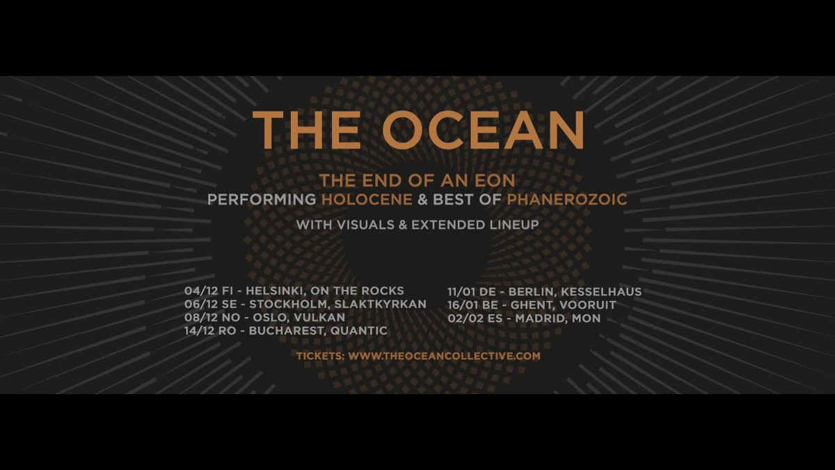 The Ocean Announce The End of an Eon Tour