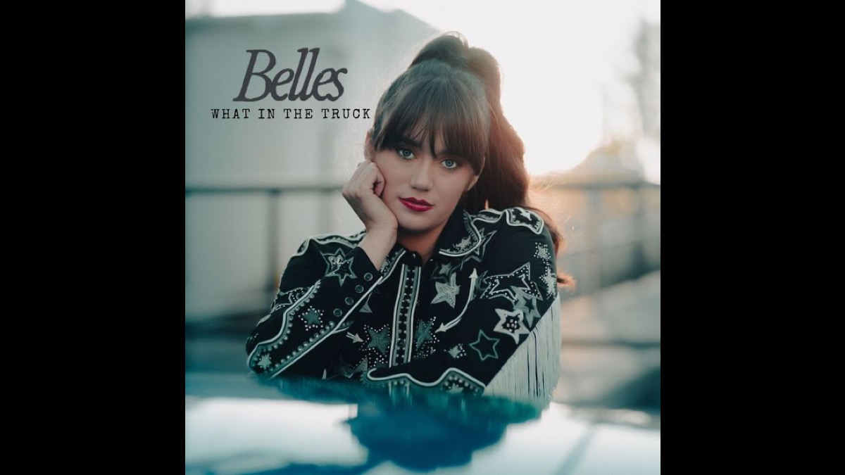 Belles Announces New Single 'What In The Truck'