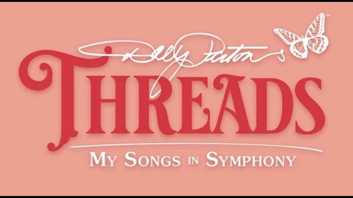 Dolly Parton's Threads: My Songs in Symphony World Premiere Announced