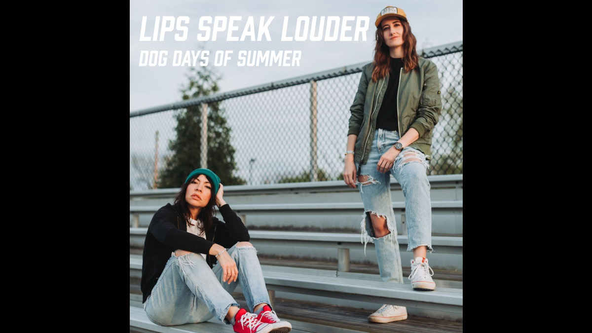 Lips Speak Louder Mark The 'Dog Days Of Summer' With New Single