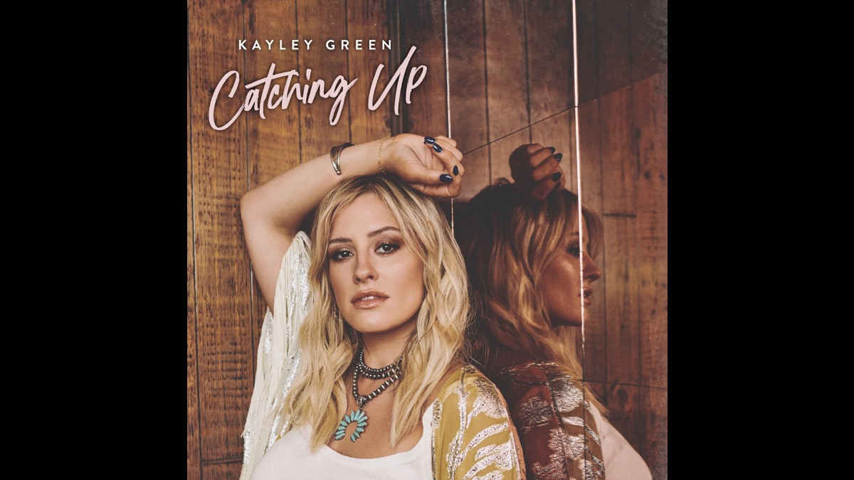 Hear Kayley Green's New Song 'Catching Up'