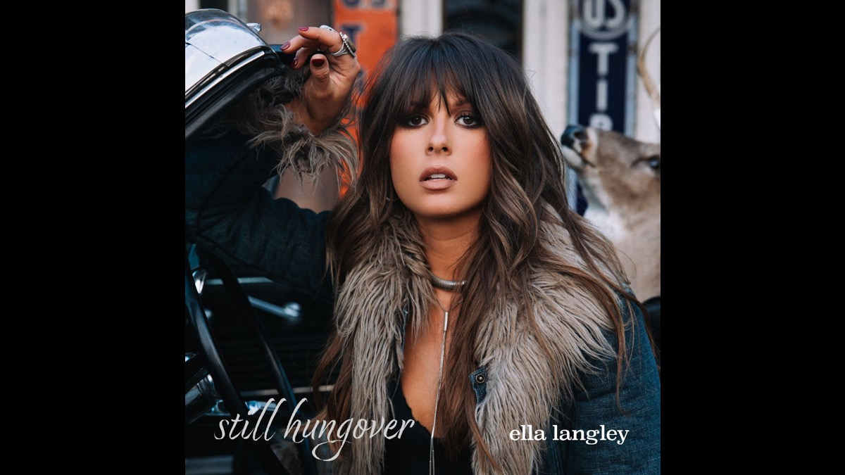 Ella Langley Expands 'still hungover'