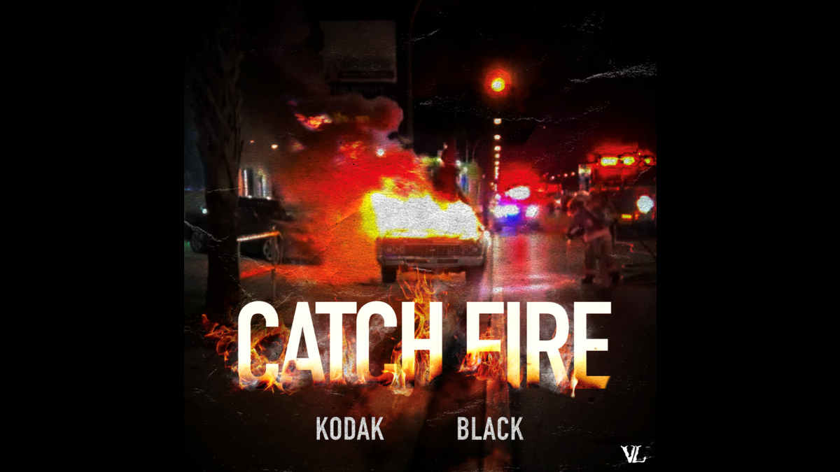 Watch Kodak Black 'Catch Fire'