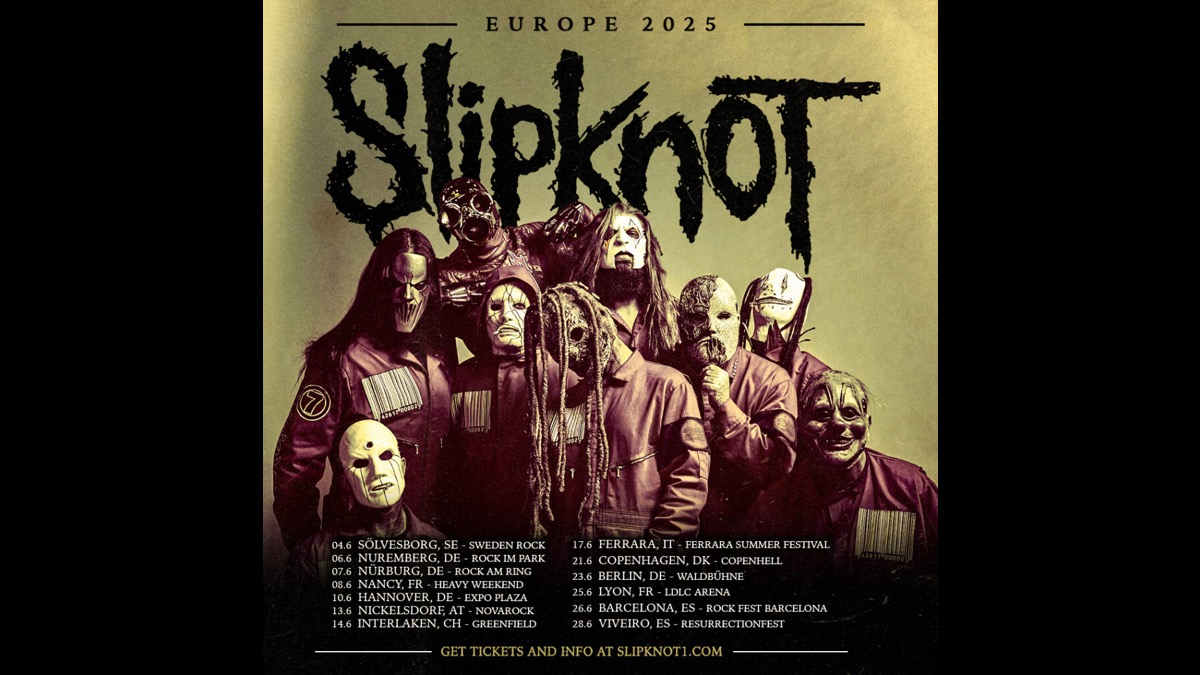 Slipknot Reveal 2025 Euro Tour Plans