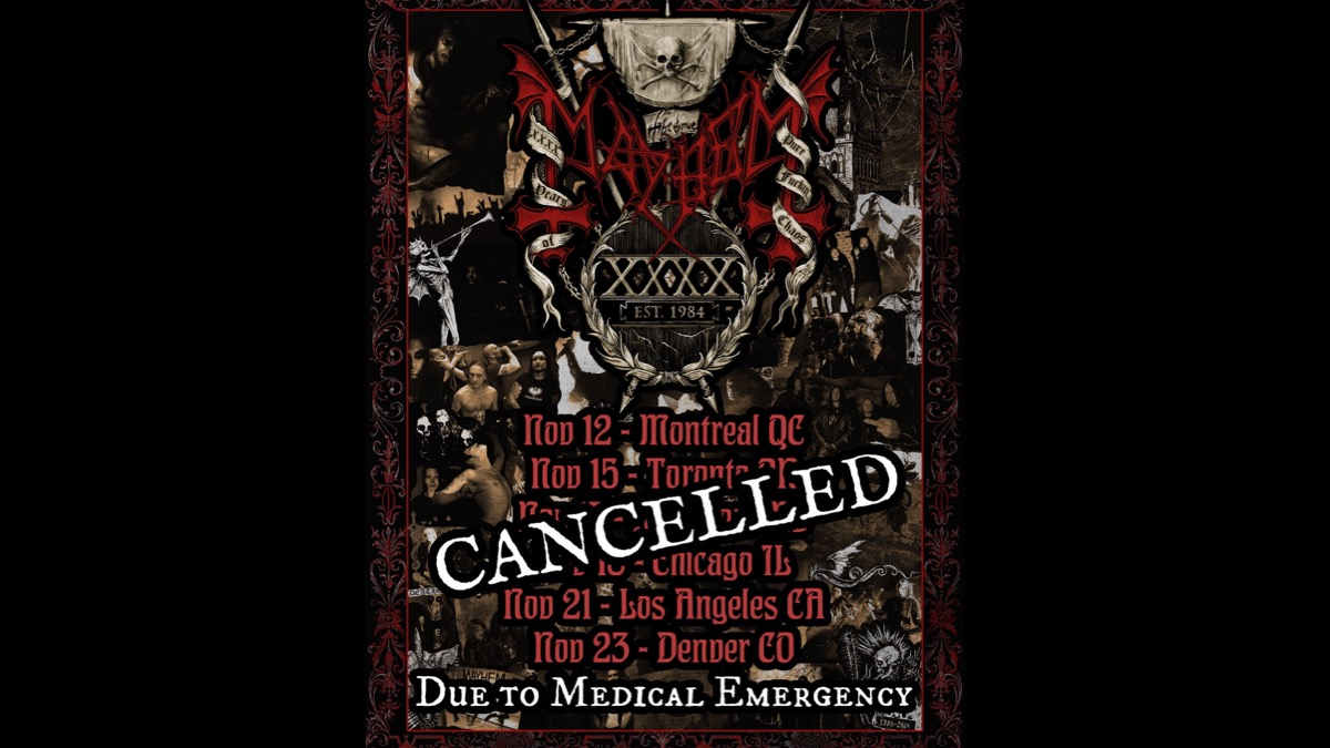 Mayhem Cancel 40th Anniversary Tour Due To Medical Emergency