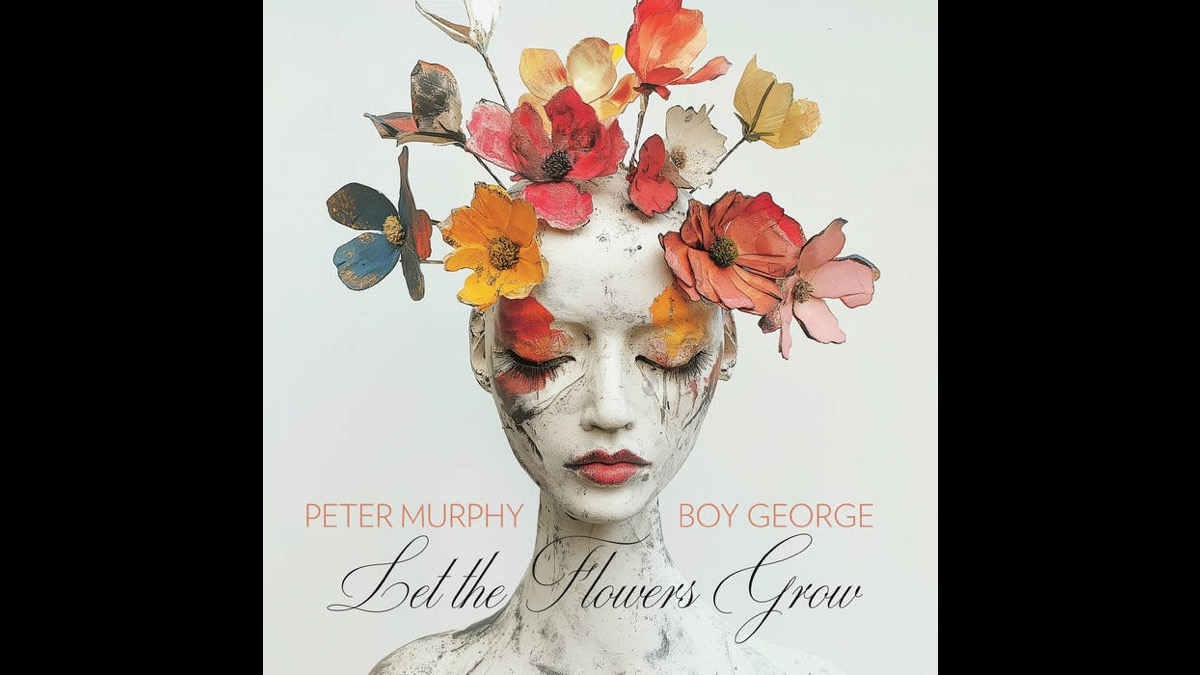 Peter Murphy and Boy George Share New Duet 'Let The Flowers Grow'