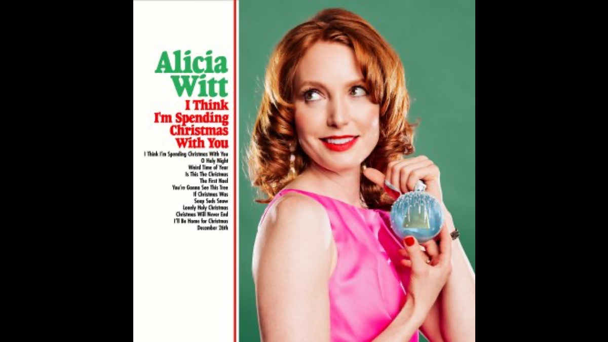 Alicia Witt Releases 'I Think I'm Spending Christmas with You' Album