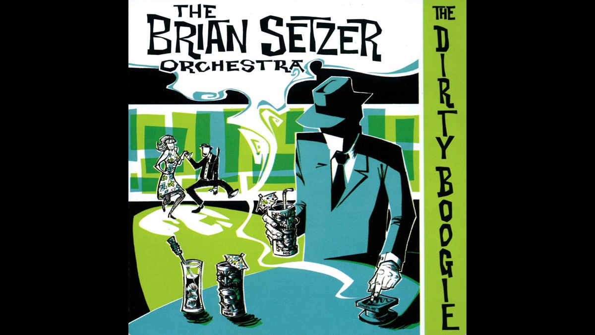 The Brian Setzer Orchestra's 'The Dirty Boogie' Getting Limited Edition Vinyl Reissue