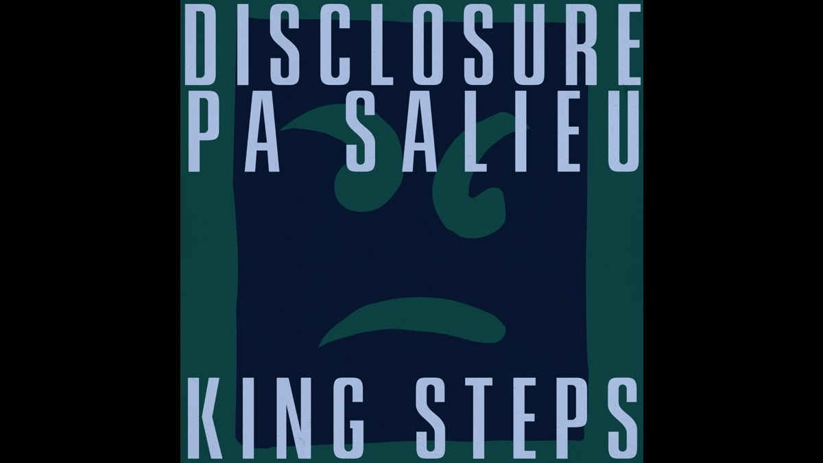 Disclosure Team With Pa Salieu For 'King Steps'