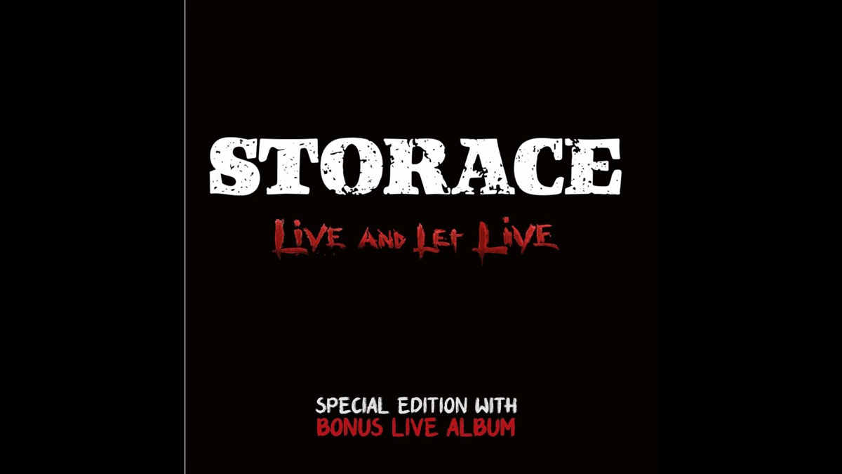 Storace Preview Expanded ''Live And Let Live'