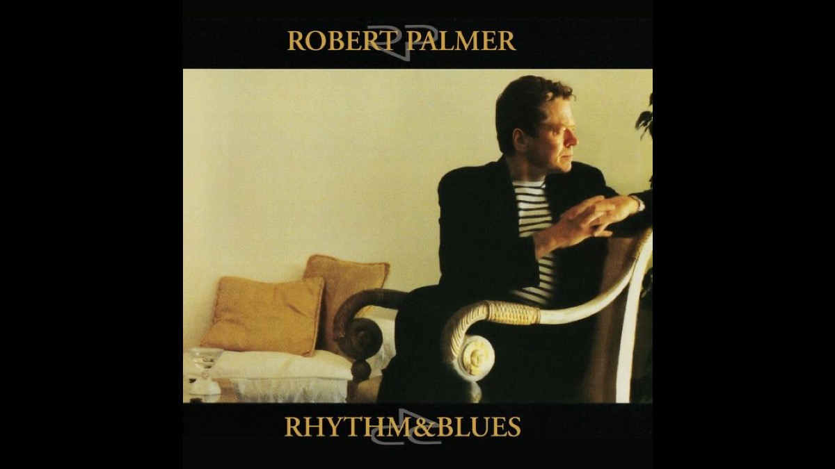 Classic Robert Palmer Albums To Make Vinyl Debut