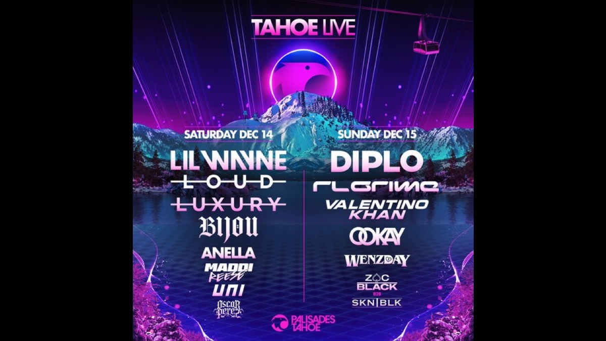 Lil Wayne And Diplo Gearing Up For Tahoe Live