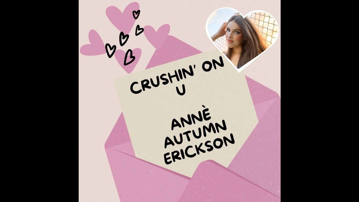 Anne Autumn Erickson 'Crushin' on U' With New Single