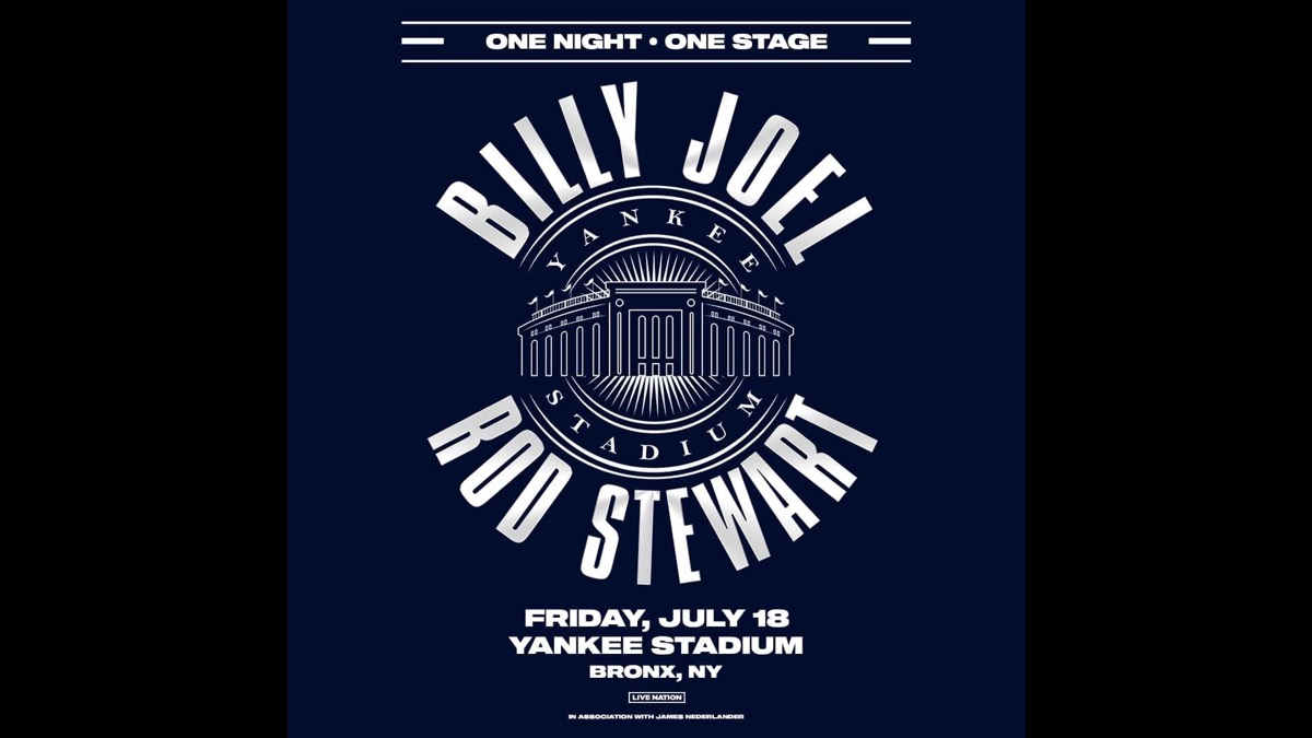 Billy Joel and Rod Stewart To Rock Yankee Stadium