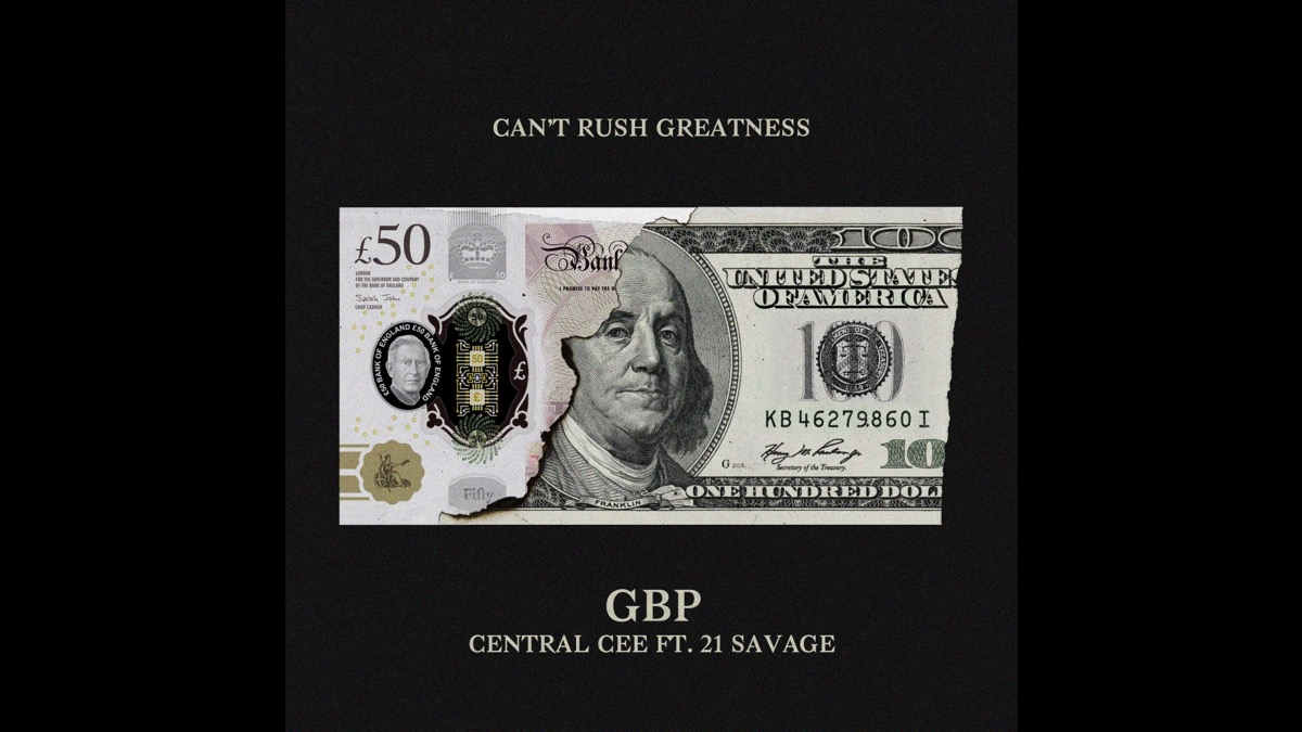 Central Cee and 21 Savage Team Up For 'GBP'