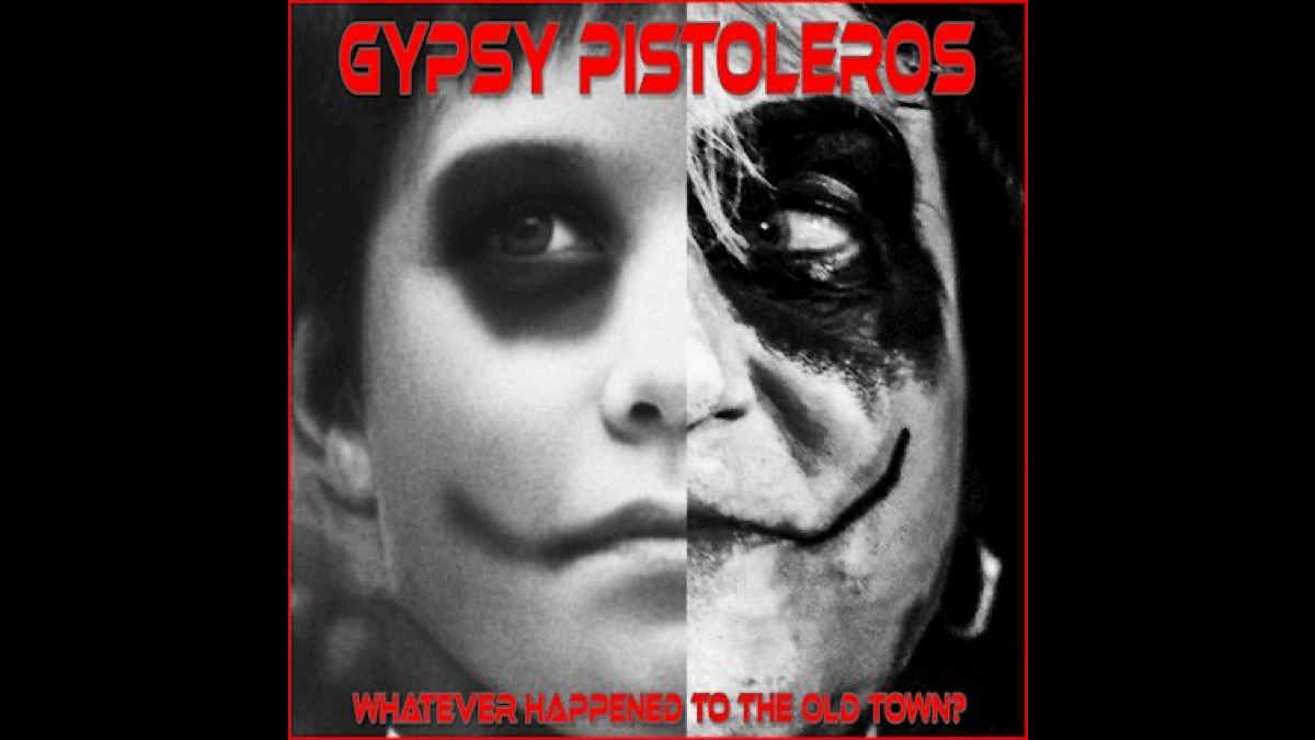 Gypsy Pistoleros Premiere ''What Happened To The Old Town' Video