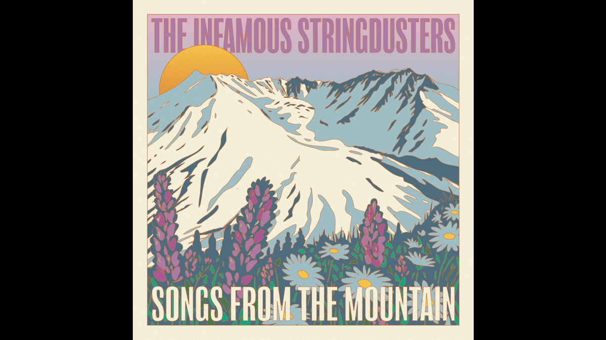 The Infamous Stringdusters Share 'Songs from the Mountain'