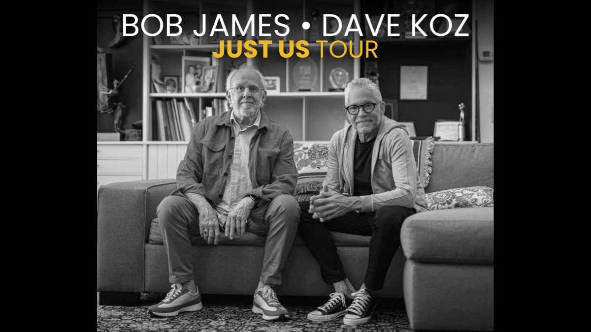 Bob James and Dave Koz Announce Just Us Tour