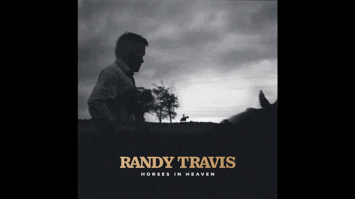 Stream Randy Travis' 'Horses In Heaven'