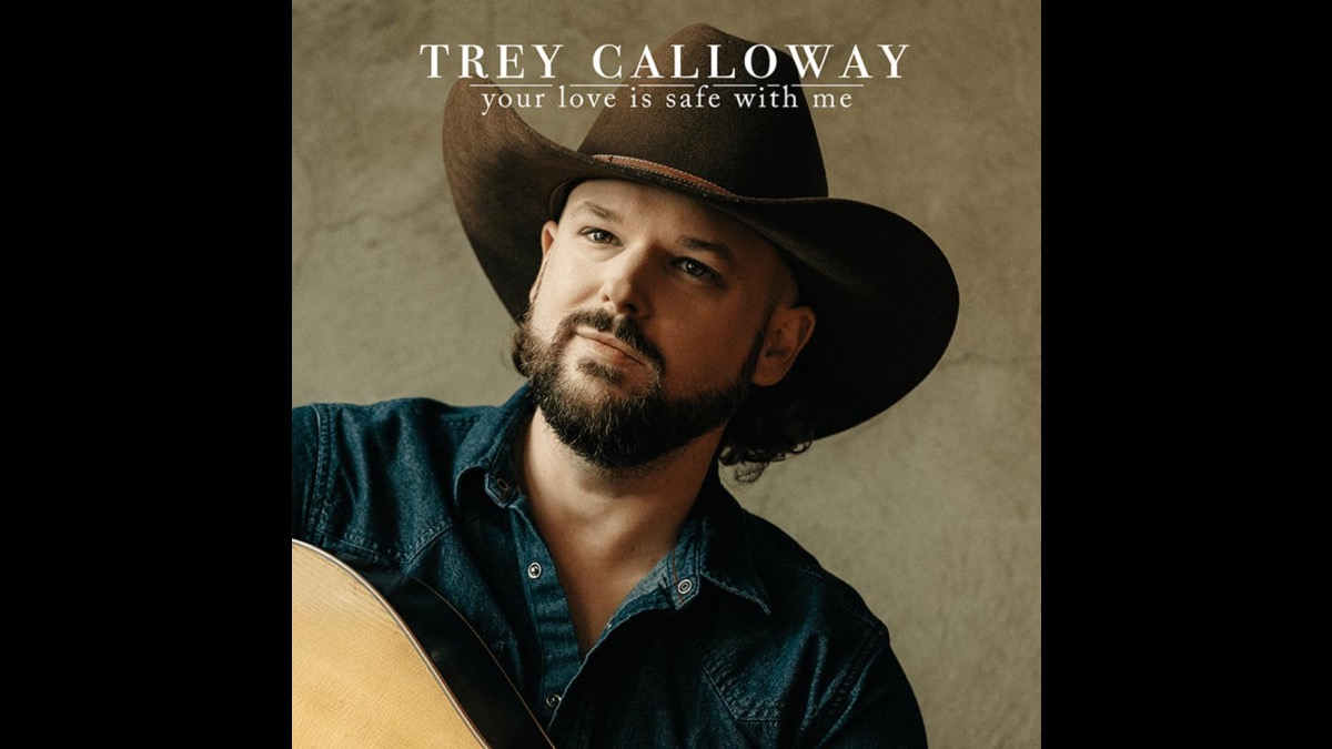 Trey Calloway Says 'Your Love Is Safe With Me' With New Single