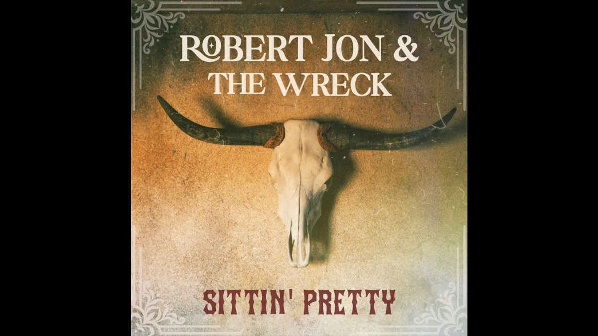 Robert Jon & The Wreck 'Sittin' Pretty' With New Track