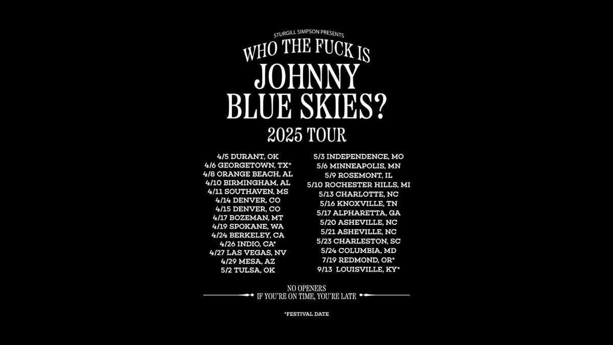 Sturgill Simpson Plots Who The F Is Johnny Blue Skies? Tour