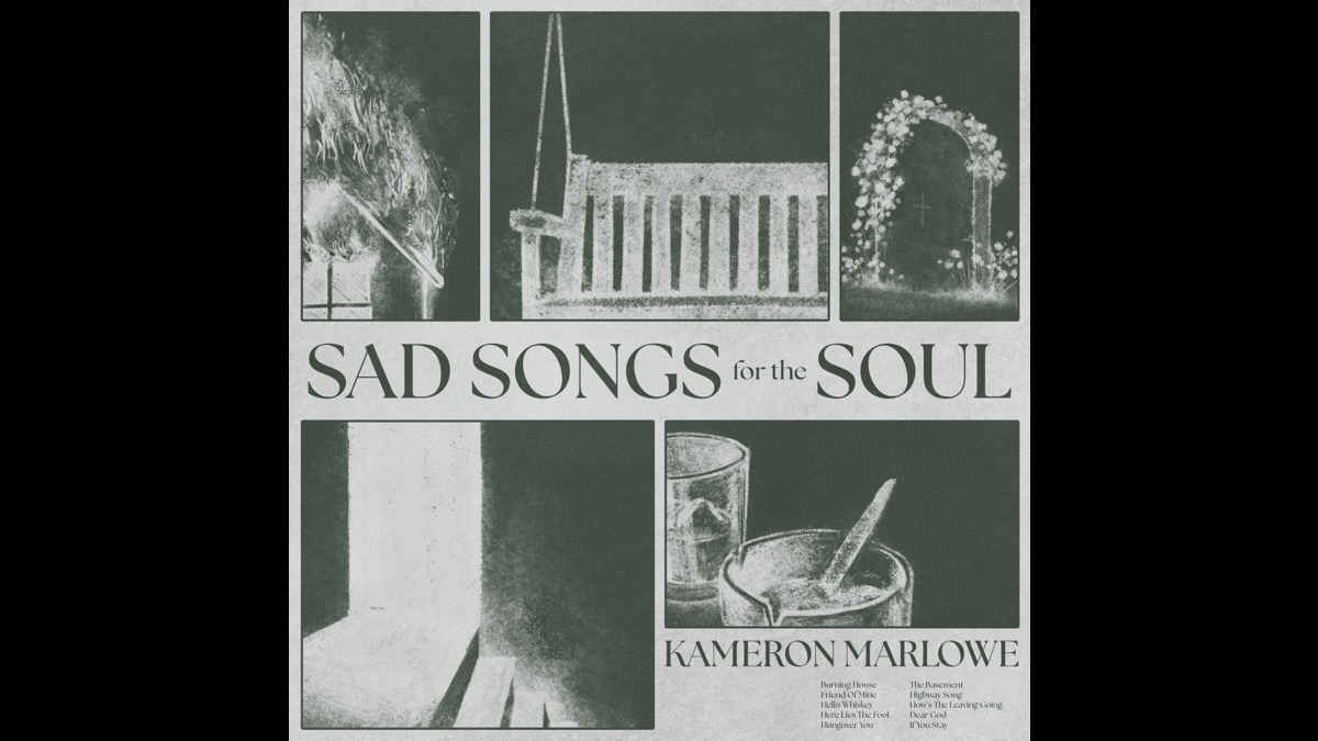 Kameron Marlowe Delivers 'Sad Songs For The Soul'