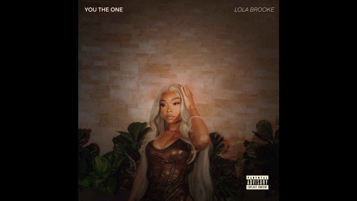 Lola Brooke Launches New Era With 'You The One'